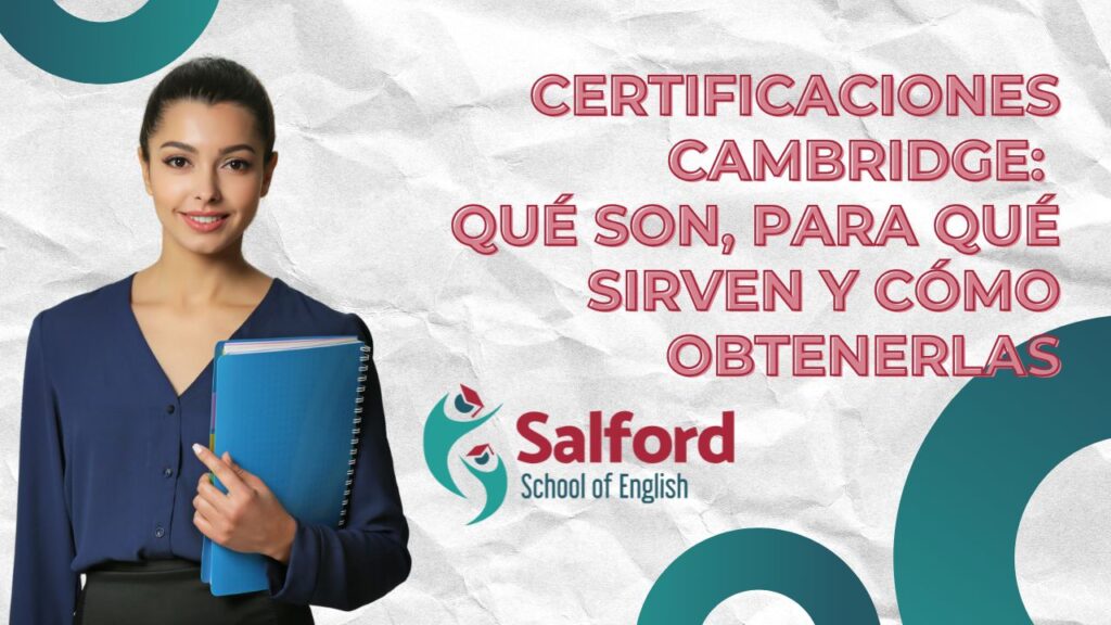 certificaciones cambridge que son para que sirven como obtenerlas